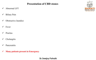CBD Stones Technical Challenges | PPTX