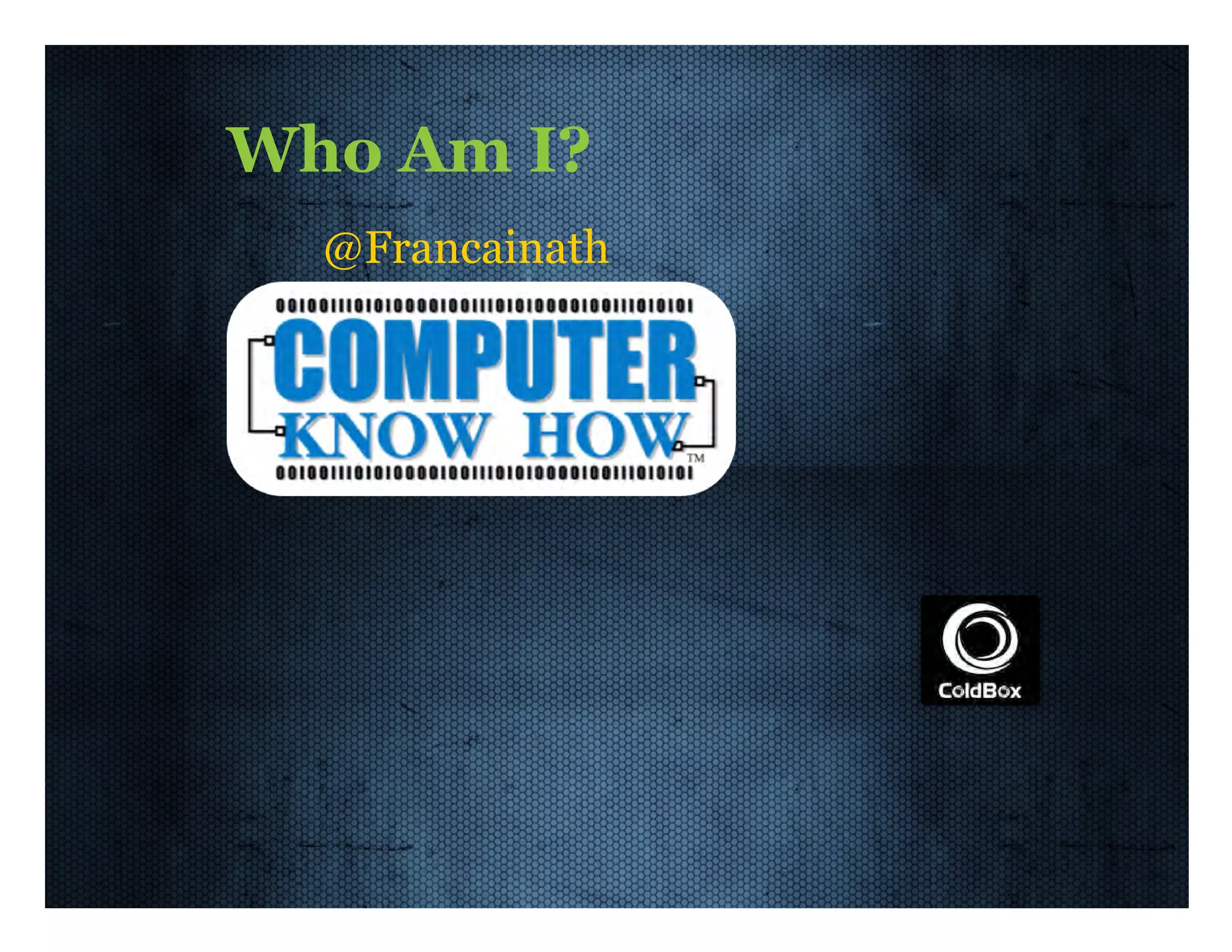 Who  Am  I? @Francainath 