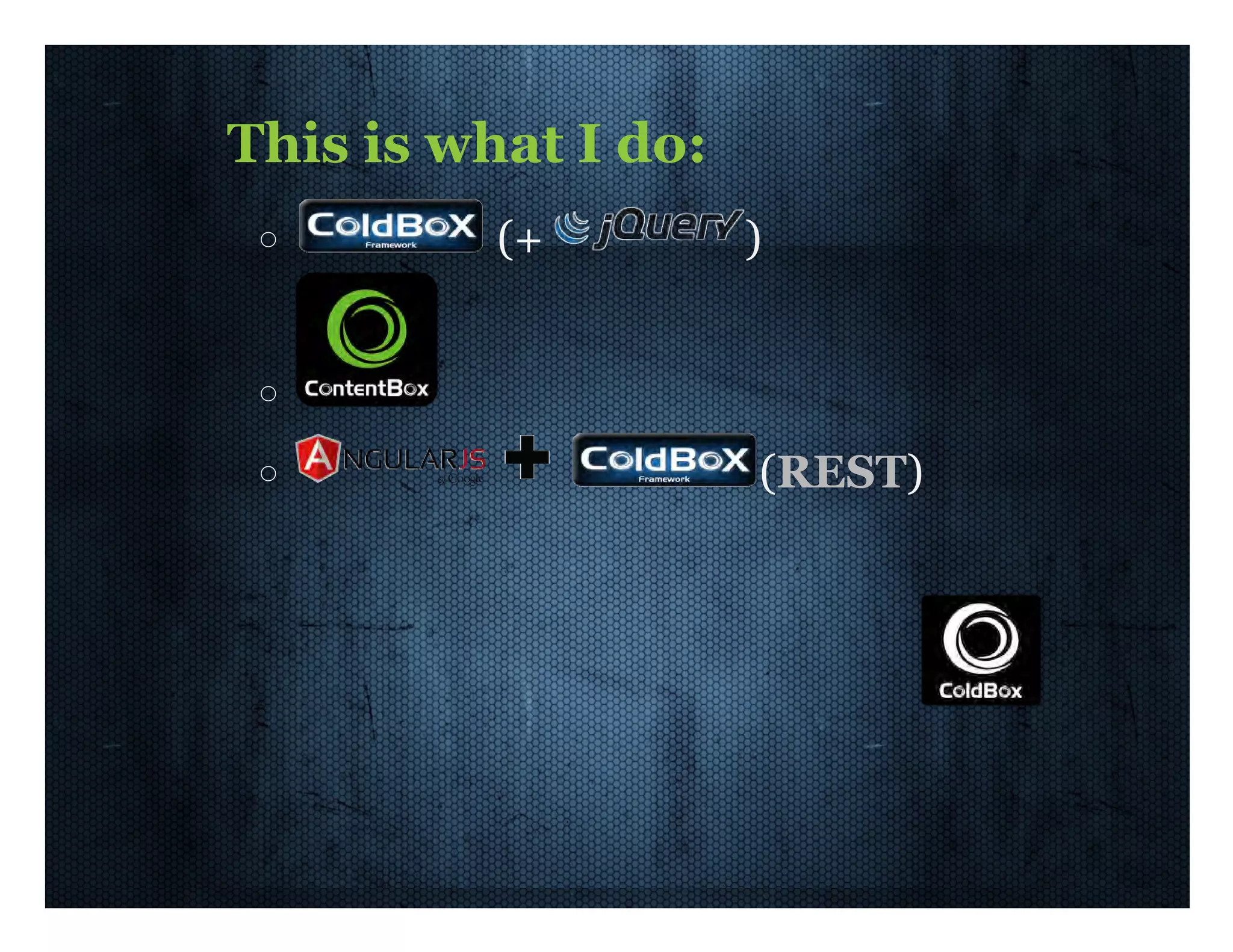 This  is  what  I  do:  (+   )     (REST) 