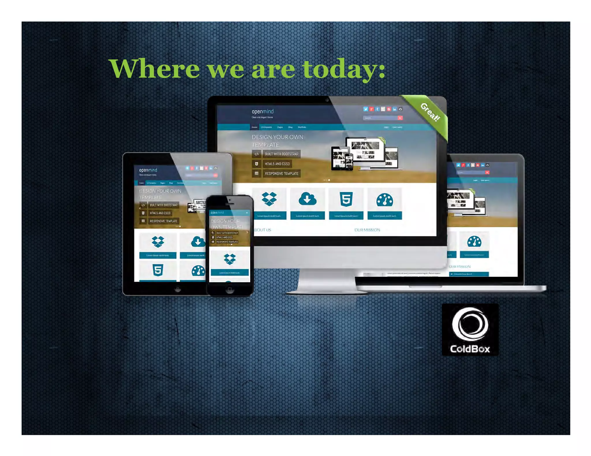 Where  we  are  today: 