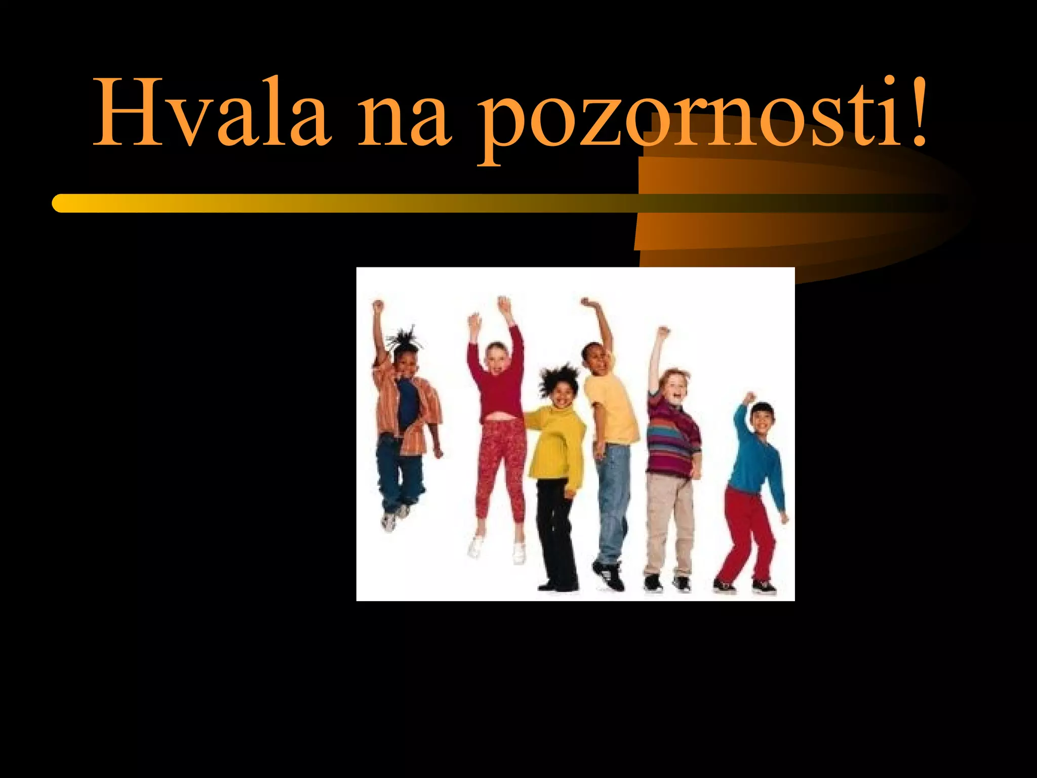 Hvala na pozornosti!
 