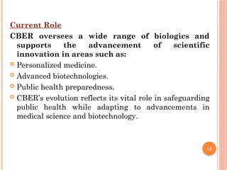 Center for Biologics Evaluation and Research (CBER) PPT | PPTX