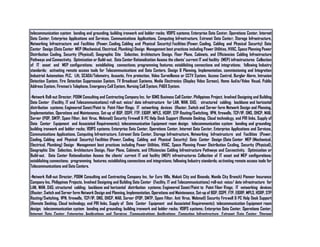 telecommunication system bonding and grounding; building ironwork and ladder racks; VOIPS systems; Enterprise Data Center, Operations Center, Internet
Data Center, Enterprise Applications and Services, Communications Applications, Computing Infrastructure, Extranet Data Center, Storage Infrastructure,
Networking Infrastructure and Facilities (Power, Cooling, Cabling and Physical Security) Facilities (Power, Cooling, Cabling and Physical Security) Data
Center Design (Data Center MEP (Mechanical, Electrical, Plumbing) Design Management best practices including Power Utilities, HVAC, Space Planning Power
Distribution Cooling, Security (Physical), Geographic Site Selection, Architecture Design, Floor Plans, Cabinets, and Efficiencies Cabling Infrastructure
Pathways and Connectivity. Optimization or Build-out. Data Center Rationalization Assess the clients' current IT and facility (MEP) infrastructures Collection
of IT asset and MEP configurations; establishing connections; programming features; establishing connections and integrations; following Industry
standards; activating remote access tools for Telecommunications and Data Centers. Design & Planning, Implementation, commissioning and Integration
Industrial Automation: PLC, Lift, SCADA/Telemetry, Acoustic, Fire protection, Video Surveillance or CCTV System, Access Control, Burglar Alarm, Intrusion
Detection System, Fire Detection Suppression System, TV Broadcast Systems, Media Electronics (Display Video Screen), Home Audio/Video Visual, Public
Address System, Fireman’s Telephone, Emergency Call System, Nursing Call System, PABX System.
-Network Roll-out Director, PD&M Consulting and Contracting Company Inc. for IGMS Business Call Center, Philippines Project. Involved Designing and Building
Data Center (Facility, IT and Telecommunications) roll-out: voice/ data infrastructure for LAN, WAN, DAS; structured cabling; backbone and horizontal
distribution systems; Engineered Sonet/Point to Point Fiber Rings; IT networking devices (Router, Switch and Server farm Network Design and Planning,
Implementation, Operations and Maintenance, Set-up of BGP, OSPF, FTP, EIGRP, MPLS, HSRP, STP Routing/Switching, VPN, firewalls, TCP/IP, DNS, DHCP, MAIL
Server (POP, SMTP, Spam Filter, Anti Virus, Webmail) Security Firewall & PC Help Desk Support (Remote Desktop, Cloud technology, and PRI links, Supply of
Data Center Equipment and Associated Requirements); telecommunication Equipment room design; telecommunication system bonding and grounding;
building ironwork and ladder racks; VOIPS systems; Enterprise Data Center, Operations Center, Internet Data Center, Enterprise Applications and Services,
Communications Applications, Computing Infrastructure, Extranet Data Center, Storage Infrastructure, Networking Infrastructure and Facilities (Power,
Cooling, Cabling and Physical Security) Facilities (Power, Cooling, Cabling and Physical Security) Data Center Design (Data Center MEP (Mechanical,
Electrical, Plumbing) Design Management best practices including Power Utilities, HVAC, Space Planning Power Distribution Cooling, Security (Physical),
Geographic Site Selection, Architecture Design, Floor Plans, Cabinets, and Efficiencies Cabling Infrastructure Pathways and Connectivity. Optimization or
Build-out. Data Center Rationalization Assess the clients' current IT and facility (MEP) infrastructures Collection of IT asset and MEP configurations;
establishing connections; programming features; establishing connections and integrations; following Industry standards; activating remote access tools for
Telecommunications and Data Centers.
-Network Roll-out Director, PD&M Consulting and Contracting Company Inc. for Euro Villa, Makati City and Binondo, Manila City Branch) Pioneer Insurance
Company Inc, Philippines Projects. Involved Designing and Building Data Center (Facility, IT and Telecommunications) roll-out: voice/ data infrastructure for
LAN, WAN, DAS; structured cabling; backbone and horizontal distribution systems; Engineered Sonet/Point to Point Fiber Rings; IT networking devices
(Router, Switch and Server farm Network Design and Planning, Implementation, Operations and Maintenance, Set-up of BGP, OSPF, FTP, EIGRP, MPLS, HSRP, STP
Routing/Switching, VPN, firewalls, TCP/IP, DNS, DHCP, MAIL Server (POP, SMTP, Spam Filter, Anti Virus, Webmail) Security Firewall & PC Help Desk Support
(Remote Desktop, Cloud technology, and PRI links, Supply of Data Center Equipment and Associated Requirements); telecommunication Equipment room
design; telecommunication system bonding and grounding; building ironwork and ladder racks; VOIPS systems; Enterprise Data Center, Operations Center,
Internet Data Center, Enterprise Applications and Services, Communications Applications, Computing Infrastructure, Extranet Data Center, Storage
 