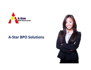 A-Star BPO Solutions
 