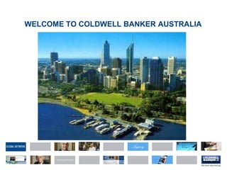 WELCOME TO COLDWELL BANKER AUSTRALIA
 