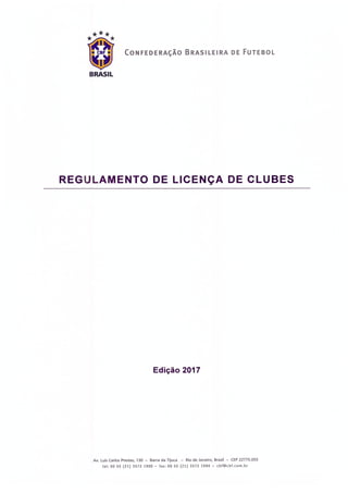 O regulamento de licença de clubes - CBF