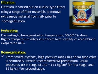Homogenisation Filtered RECOMBINED SWEETENED MILK | PPTX