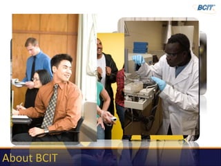 About BCIT
 