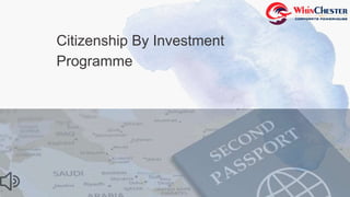 Citizenship By Investment
Programme
 