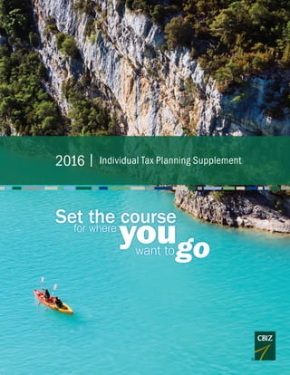 2016 | Individual Tax Planning Supplement
go
Set the coursefor where
youwant to
 