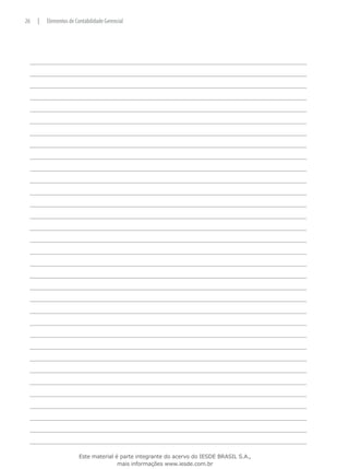 26   |   Elementos de Contabilidade Gerencial




                        Este material é parte integrante do acervo do IESDE BRASIL S.A.,
                                       mais informações www.iesde.com.br
 