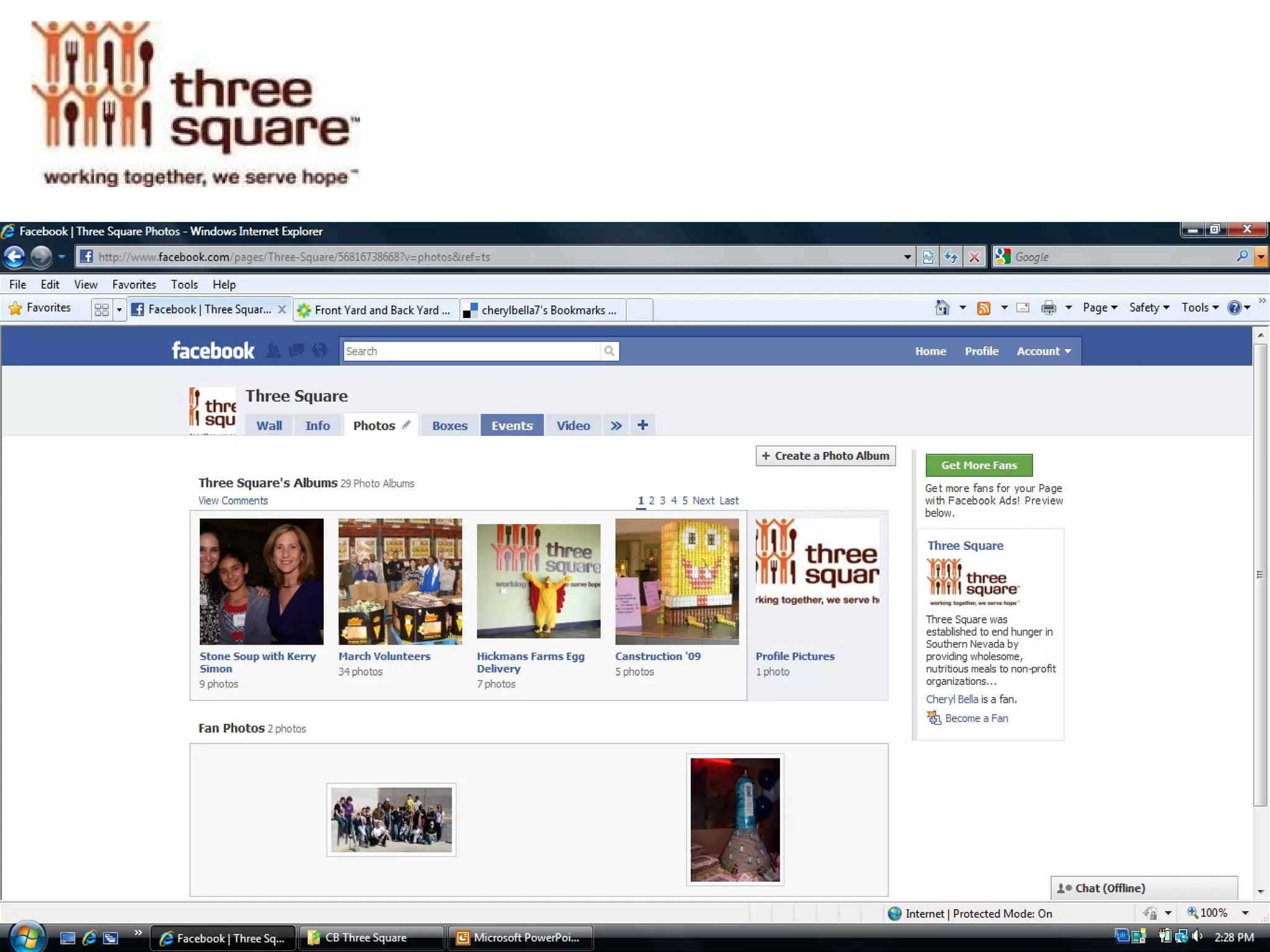 Three Square Social Media Keys to success Post often Post different kinds of content Post lots of photos Engage current supporters Offline – volunteer groups, printed  materials, etc. Online – all electronic communication 
