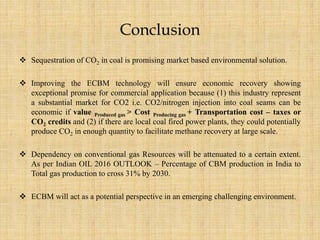 Coal Bed Methane and CO2 - Sequestration (ECBM) | PPTX