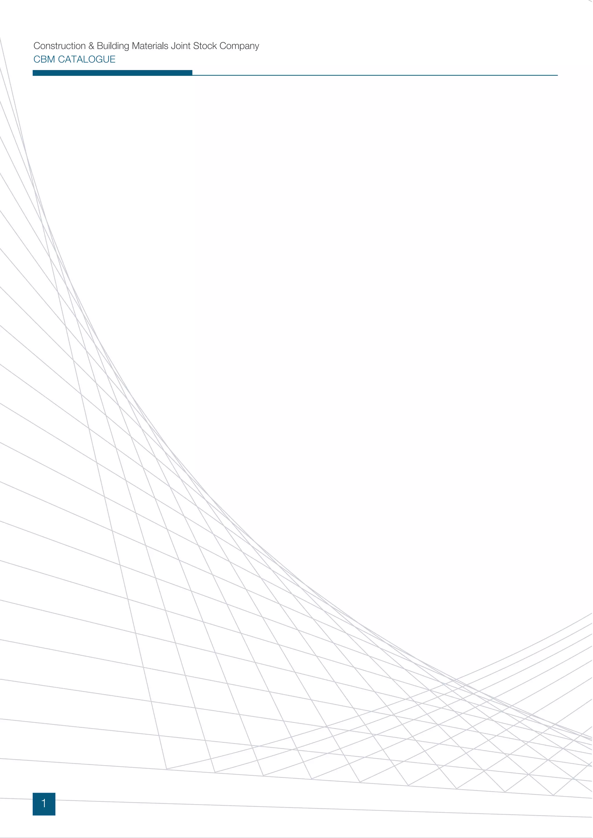 Construction & Building Materials Joint Stock Company
CBM CATALOGUE
1
 