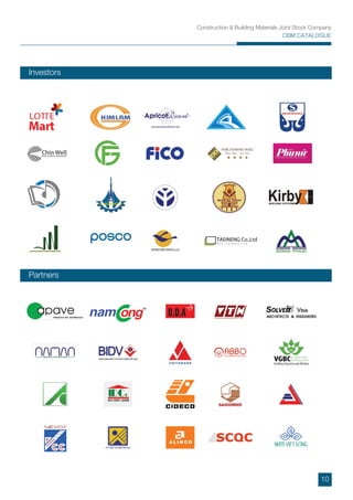 Construction & Building Materials Joint Stock Company
CBM CATALOGUE
Investors
Partners
TAEINENG Co.,Ltd
W W W . T A E I N E N G . C O M
Chin WellHOLDINGS BERHAD
10
 
