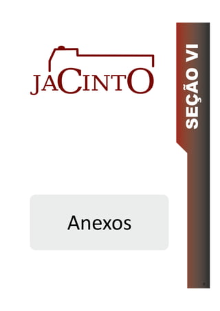 Anexos
SEÇÃOVI
6
 