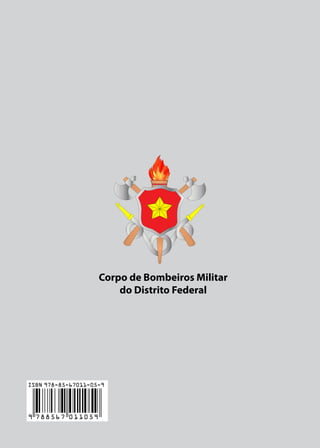 Corpo de Bombeiros Militar
do Distrito Federal
 