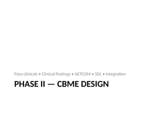 CBME_MBBS_Phase_I_II_III_Comprehensive_PPT.pptx