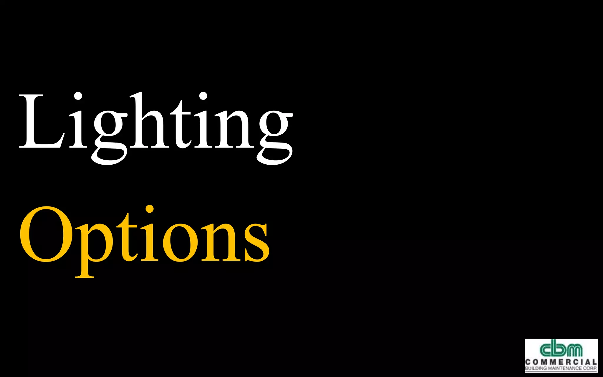 - Comes with a 3 year warranty
- Light comes on instantly when
turned on
- Come in a variety of different bulb
types
- Bulbs do not draw power when they
are turned on so they do not waste
any energy.
- Most efficient bulb on the market
right now.
Advantages
- Last 50x longer than incandescent
bulbs and 5x longer than fluorescent
bulbs- 50,000 hours (13 and a half
years at 10 hours a day or almost 6
years continuous)
- Produces the same amount of light a
60 watt incandescent and 13 watt
fluorescent bulb in just 8 watts
- Brightest and clearest light
- Emit no heat, so will save on your
air conditioning bills as well
3
 