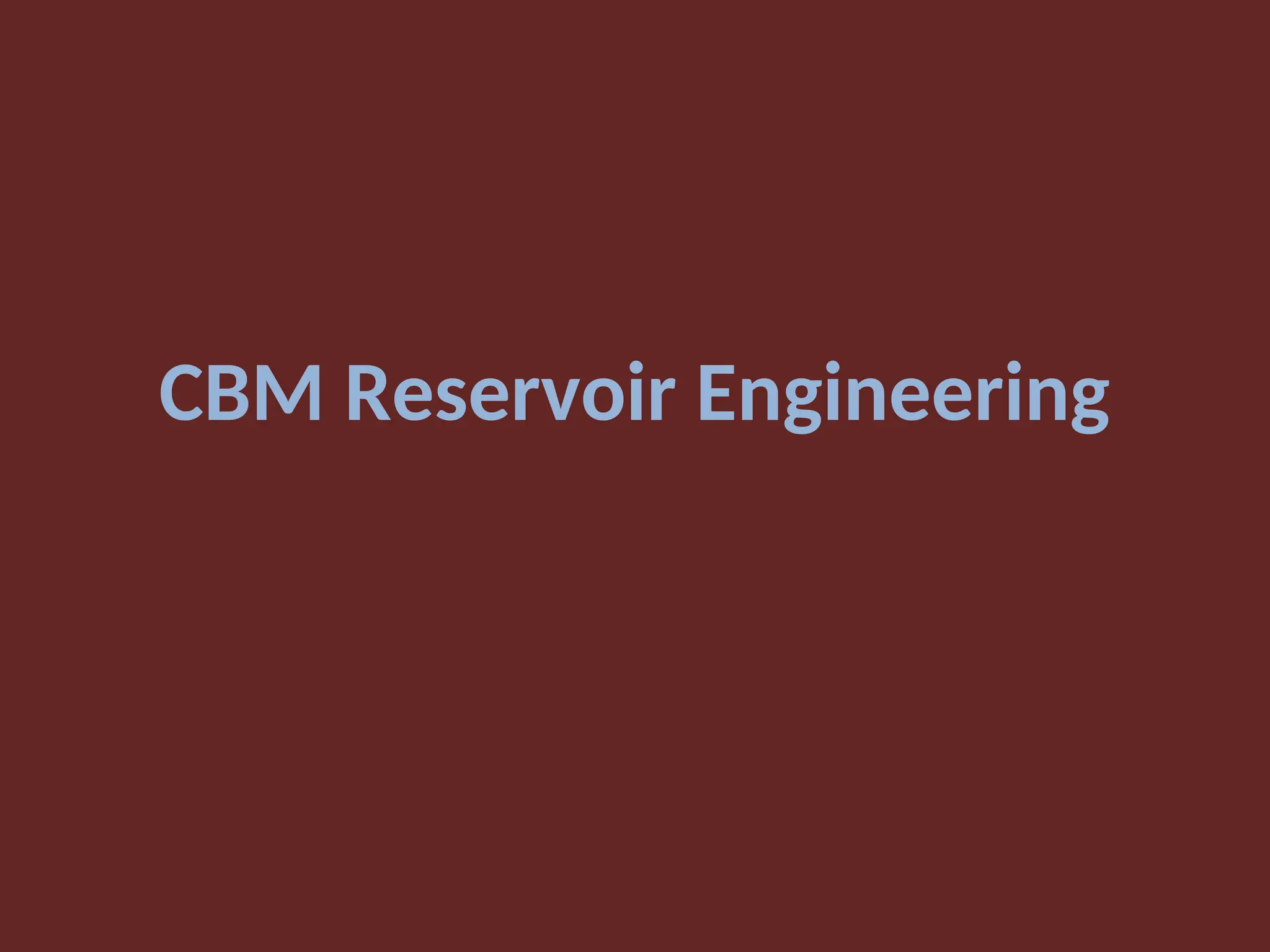 Coal Bed Methane Reservoir Engineering presentation | PPT