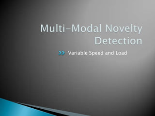 Variable Speed and Load
 