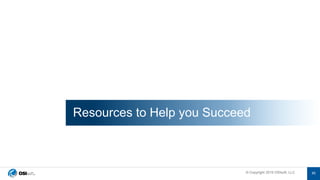 © Copyright 2019 OSIsoft, LLC© Copyright 2019 OSIsoft, LLC
Resources to Help you Succeed
45
 