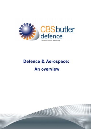 Defence & Aerospace:
    An overview
 