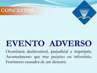  Ações de apoio da CEDEC.CONCEITOS BÁSICOS  DE DEFESA CIVIL