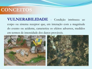 CONCEITOSEVENTO ADVERSOOcorrência desfavorável, prejudicial e imprópria. Acontecimento que traz prejuízo ou infortúnio. Fenômeno causador de um desastre.