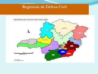 SECRETARIAS DE  ESTADOSISTEMA ESTADUAL DE DEFESA CIVILCOORDENADORIA ESTADUAL DE DEFESA CIVILSERVASDER/MGFEAMCEMIGCOPASACBMMGIGAMIEFPMMGEtcREDECCOMDECASSOCIAÇÕES MICRORREGIONAISNUDEC