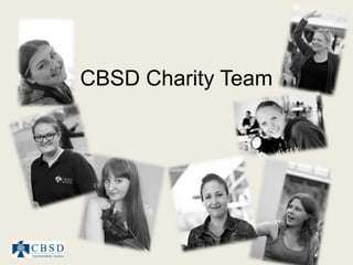 CBSD Charity Team
 