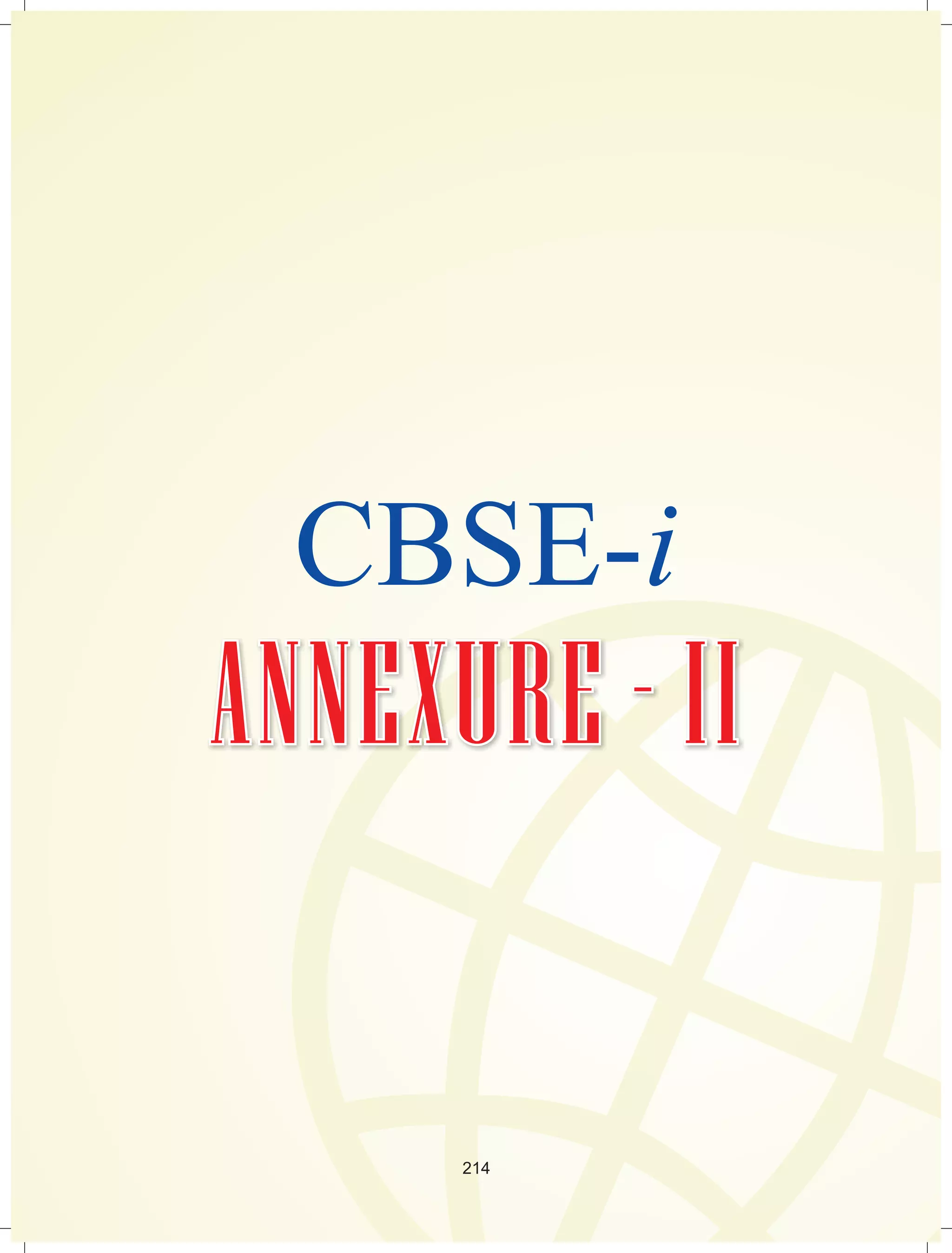 CBSE-i 
AAANNNNNNEEEXXXUUURRREEE --- IIIIII 
214 
 