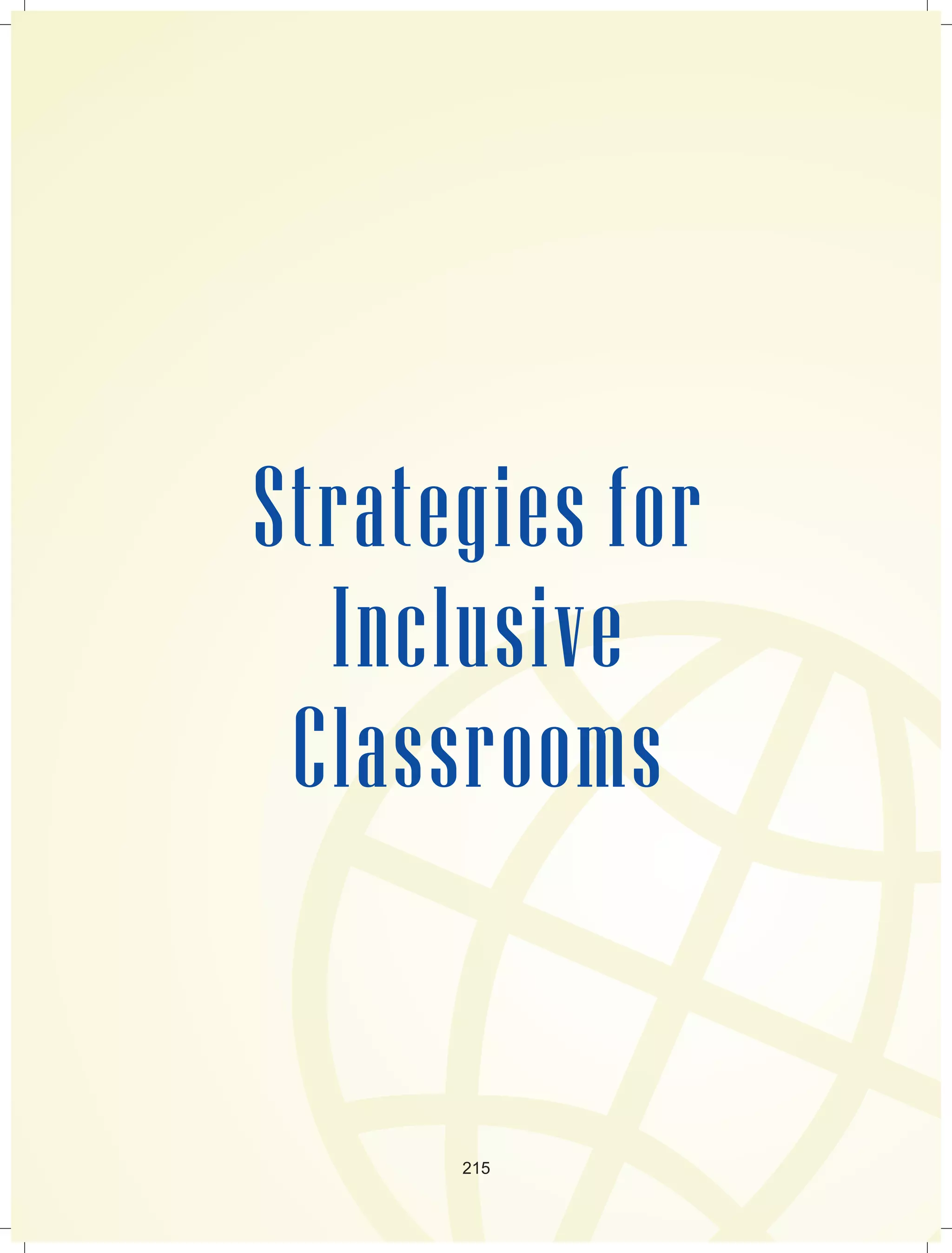 Strategies for 
Inclusive 
Classrooms 
215 
 