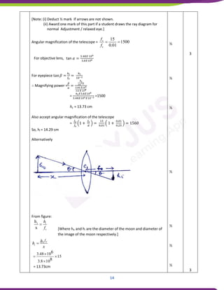 14
[Note: (i) Deduct ½ mark If arrows are not shown.
(ii) Award one mark of this part if a student draws the ray diagram f...