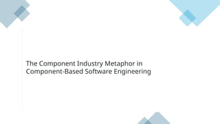 CBSE -LEC-2.pptx x component based software engineering | PPTX