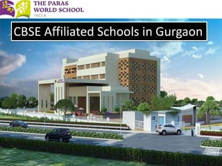 CBSE Affiliated Schools in Gurgaon
 