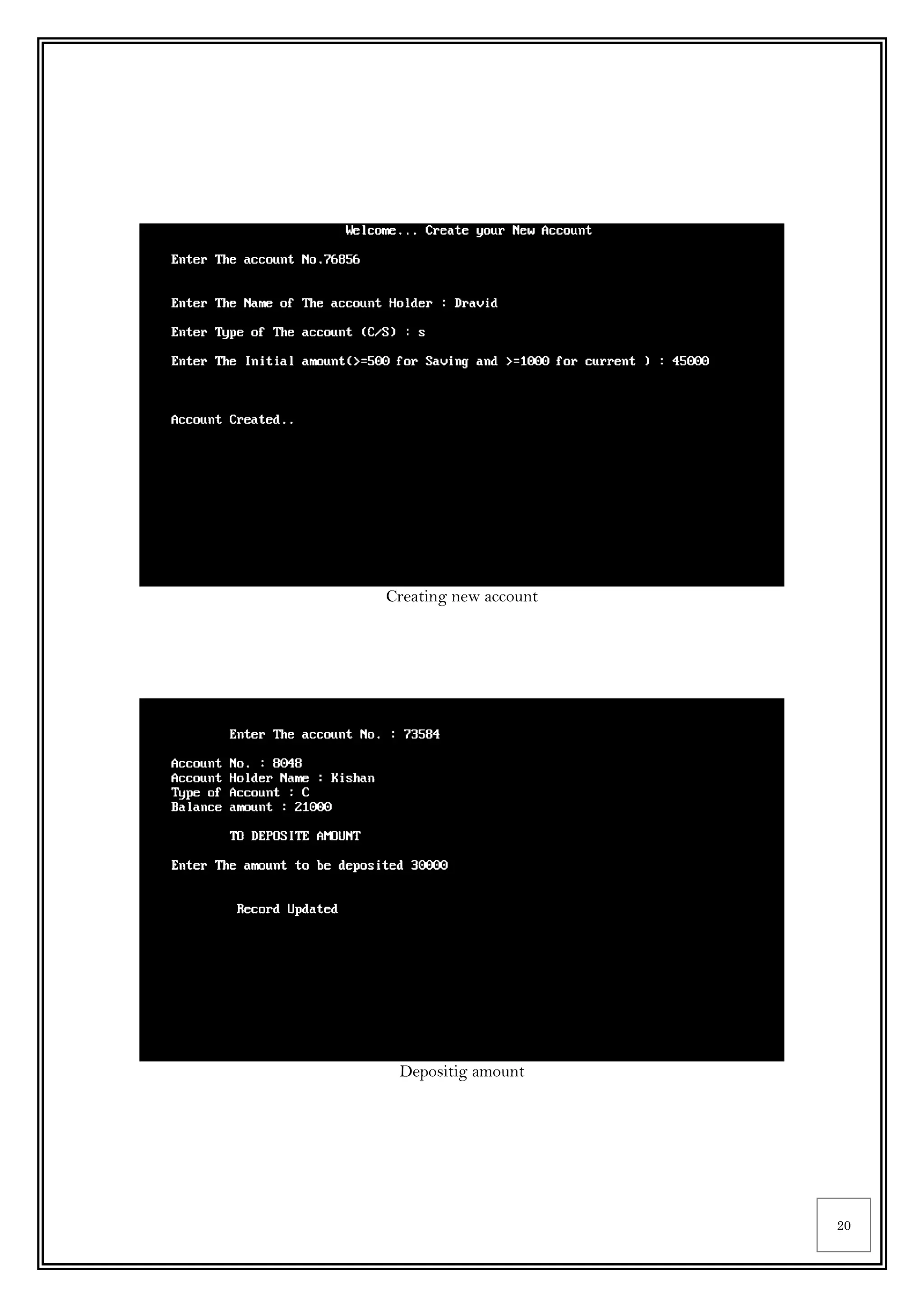 20
Creating new account
Depositig amount
 