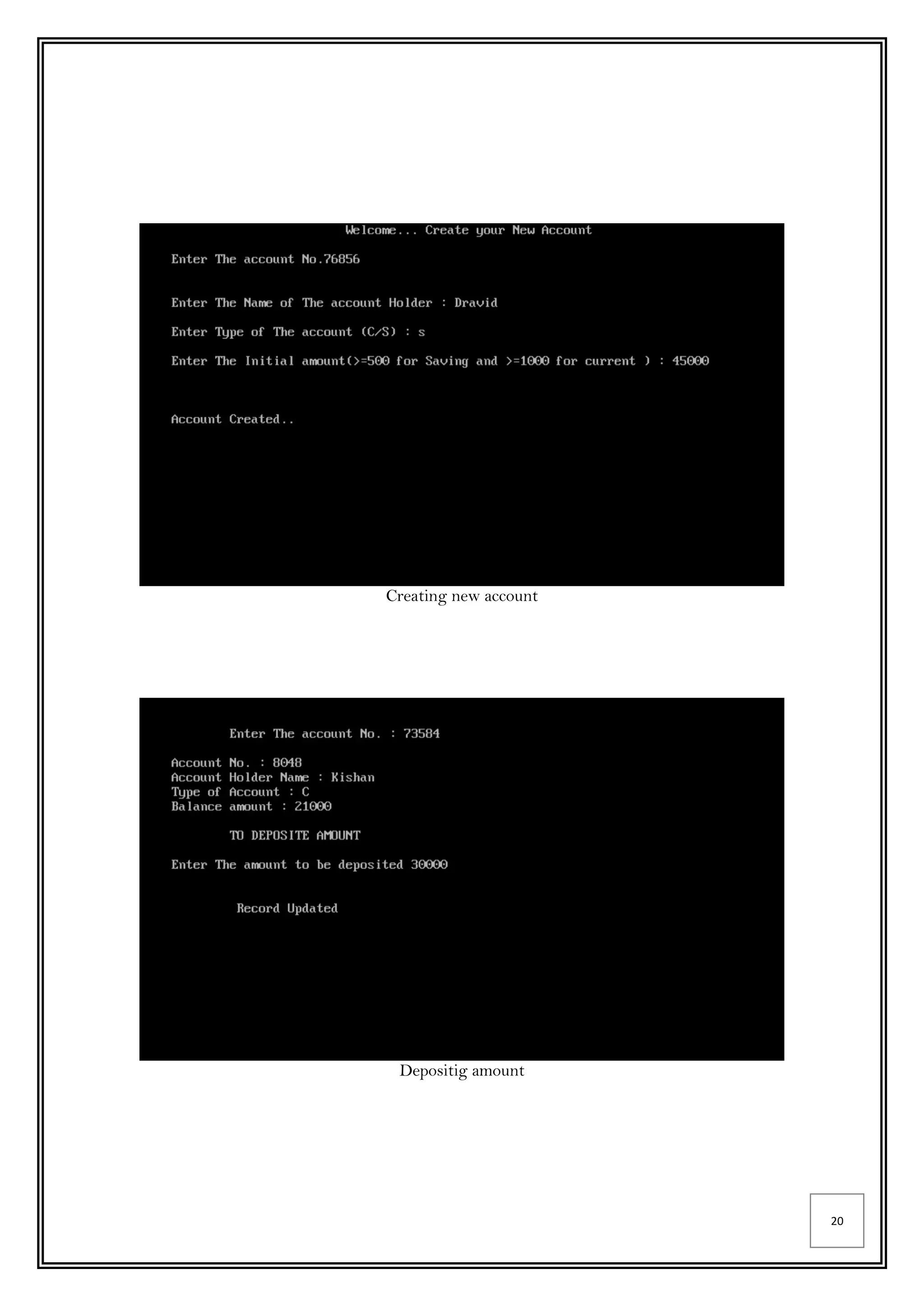 20
Creating new account
Depositig amount
 