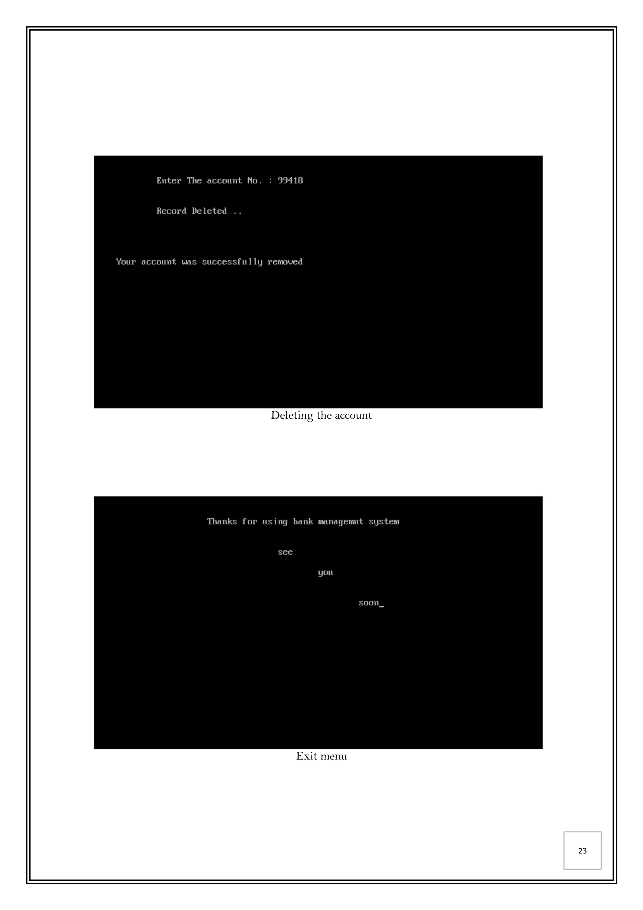 23
Deleting the account
Exit menu
 