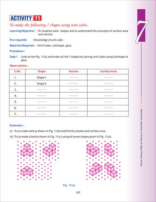 Grade:7-MathmaticsLaboratoryinPrimary&UpperPrimaryschools
77
107
ACTIVITY 11
Fig. 11(a)
 