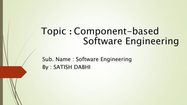 Component Based Software Engineering | PPTX | Computing | Technology ...