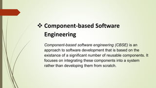 Component Based Software Engineering | PPTX | Computing | Technology ...