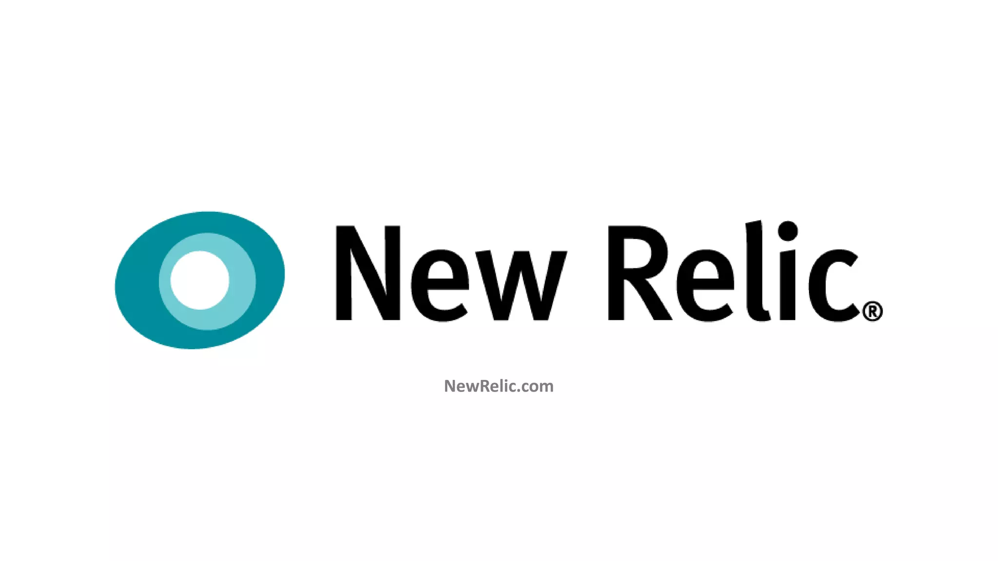 88
Copyright © 2017. All rights reserved.
NewRelic.com
 