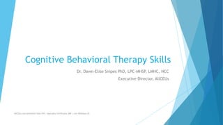 Cognitive Behavior Therapy Skills Ppt Cognitive Behavior Therapy Skills Ppt