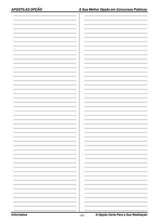 APOSTILAS OPÇÃO A Sua Melhor Opção em Concursos Públicos
Informática A Opção Certa Para a Sua Realização100
_______________________________________________________
_______________________________________________________
_______________________________________________________
_______________________________________________________
_______________________________________________________
_______________________________________________________
_______________________________________________________
_______________________________________________________
_______________________________________________________
_______________________________________________________
_______________________________________________________
_______________________________________________________
_______________________________________________________
_______________________________________________________
_______________________________________________________
_______________________________________________________
_______________________________________________________
_______________________________________________________
_______________________________________________________
_______________________________________________________
_______________________________________________________
_______________________________________________________
______________________________________________________
_______________________________________________________
_______________________________________________________
_______________________________________________________
_______________________________________________________
_______________________________________________________
_______________________________________________________
_______________________________________________________
_______________________________________________________
_______________________________________________________
_______________________________________________________
_______________________________________________________
_______________________________________________________
_______________________________________________________
_______________________________________________________
_______________________________________________________
_______________________________________________________
_______________________________________________________
_______________________________________________________
_______________________________________________________
_______________________________________________________
_______________________________________________________
_______________________________________________________
_______________________________________________________
_______________________________________________________
_______________________________________________________
_______________________________________________________
_______________________________________________________
_______________________________________________________
_______________________________________________________
_______________________________________________________
_______________________________________________________
_______________________________________________________
_______________________________________________________
_______________________________________________________
_______________________________________________________
_______________________________________________________
_______________________________________________________
_______________________________________________________
_______________________________________________________
_______________________________________________________
_______________________________________________________
_______________________________________________________
_______________________________________________________
_______________________________________________________
_______________________________________________________
_______________________________________________________
_______________________________________________________
_______________________________________________________
_______________________________________________________
_______________________________________________________
_______________________________________________________
_______________________________________________________
_______________________________________________________
_______________________________________________________
_______________________________________________________
_______________________________________________________
______________________________________________________
_______________________________________________________
_______________________________________________________
_______________________________________________________
_______________________________________________________
_______________________________________________________
_______________________________________________________
_______________________________________________________
_______________________________________________________
_______________________________________________________
_______________________________________________________
_______________________________________________________
_______________________________________________________
 