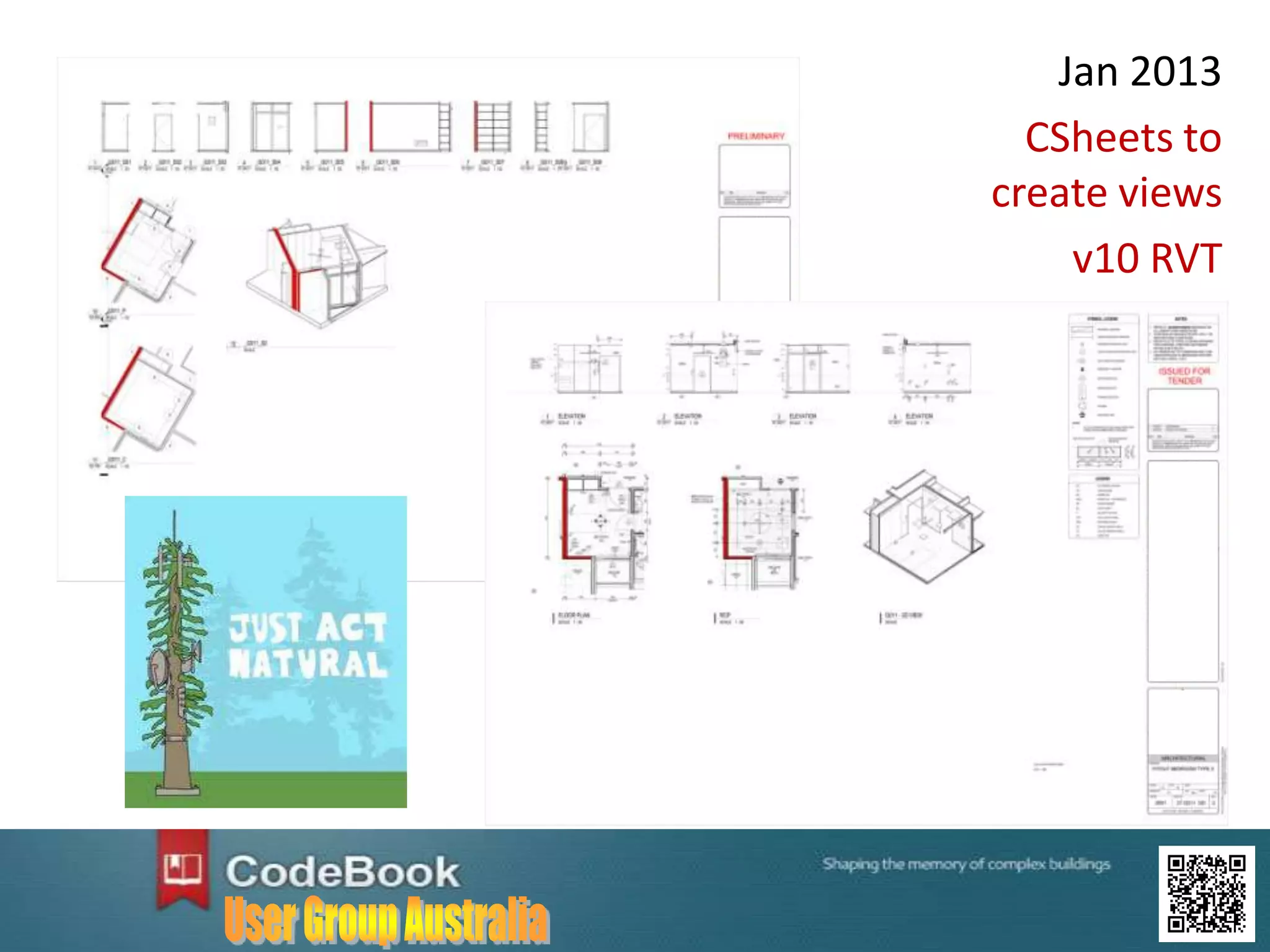 Jan 2013
CSheets to
create views
v10 RVT
 