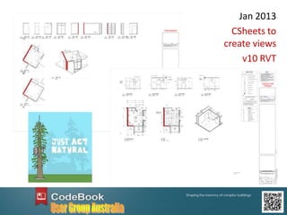 Jan 2013
CSheets to
create views
v10 RVT
 