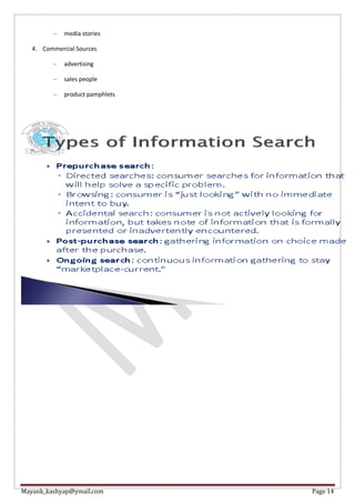 Mayank_kashyap@ymail.com Page 14
– media stories
4. Commercial Sources
– advertising
– sales people
– product pamphlets
 
