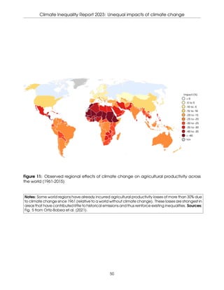 Climate Inequality Report 2023: Unequal impacts of climate change
gate crop yields. Sub-Saharan Africa, for
instance, has ...