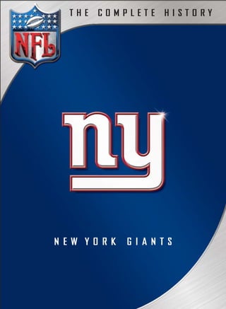 THE   COMPLETE   HISTORY




NEW YORK    GIANTS
 